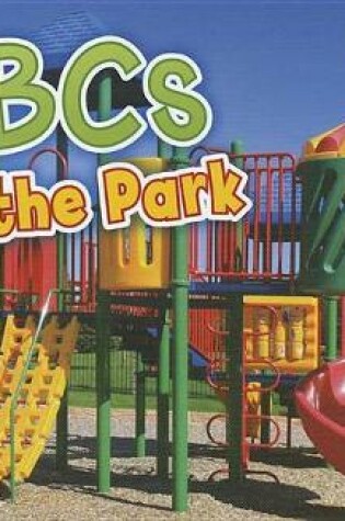 Cover of Abcs at the Park (Everyday Alphabet)