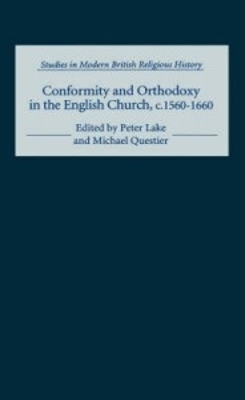 Book cover for Conformity and Orthodoxy in the English Church, c.1560-1660