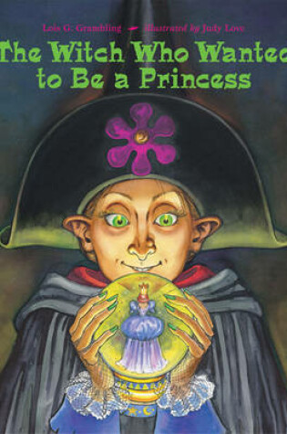 Cover of Witch Who Wanted to be a Princess