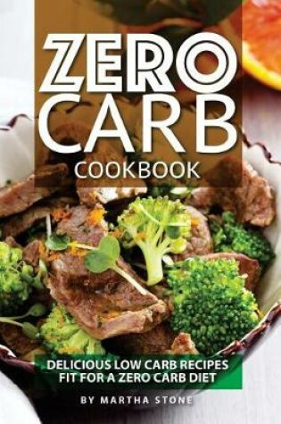 Cover of Zero Carb Cookbook