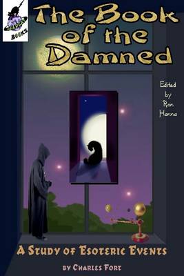 Book cover for The Book of the Damned: A Study of Esoceric Events