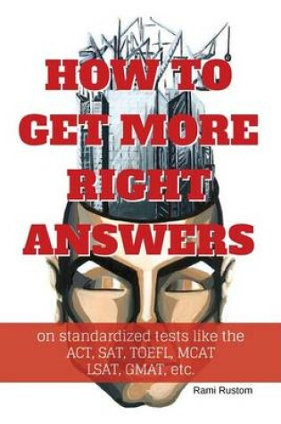 Cover of How to Get More Right Answers