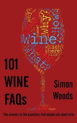 Book cover for 101 Wine FAQs