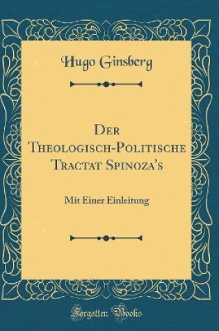 Cover of Der Theologisch-Politische Tractat Spinoza's