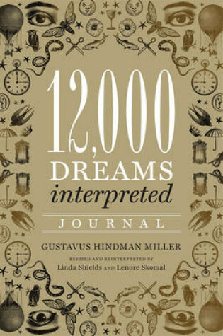 Cover of 12,000 Dreams Interpreted Journal