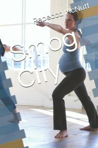 Cover of Smog City