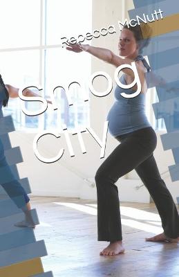 Book cover for Smog City