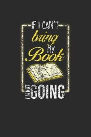 Cover of If I Can't Bring My Book