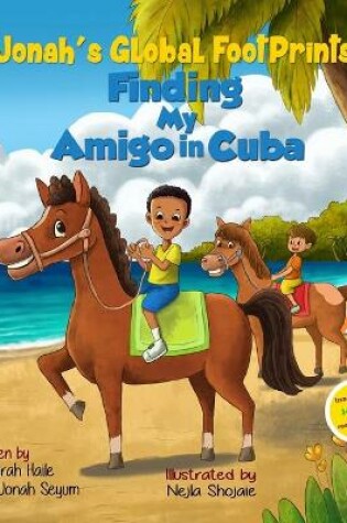 Cover of Finding My Amigo in Cuba