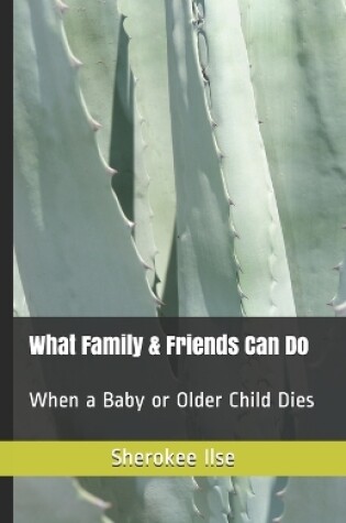 Cover of What Family & Friends Can Do