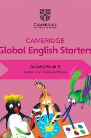 Cover of Cambridge Global English Starters Activity Book B
