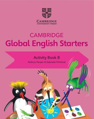Book cover for Cambridge Global English Starters Activity Book B