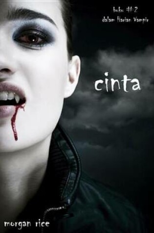 Cover of Cinta (Buku #2 Dalam Buku Harian Vampir)