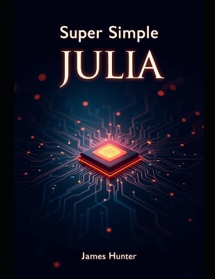 Book cover for Super Simple Julia