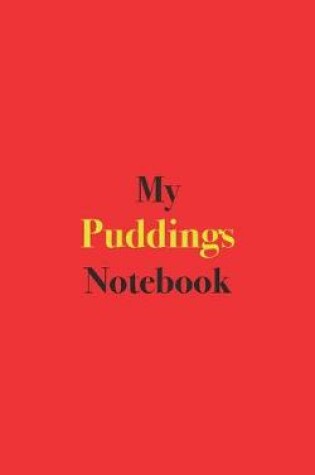 Cover of My Puddings Notebook