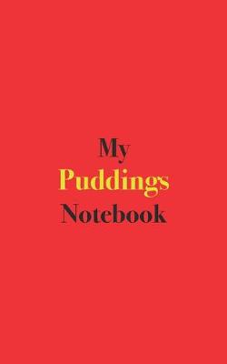 Book cover for My Puddings Notebook