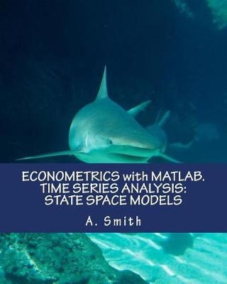Book cover for Econometrics with Matlab. Time Series Analysis