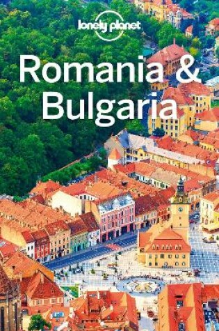 Cover of Lonely Planet Romania & Bulgaria