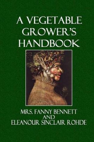 Cover of A Vegetable Grower's Handbook