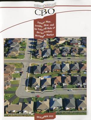 Book cover for Fannie Mae, Freddie Mac, and the Federal Role in the Secondary Mortgage Market: A CBO Study