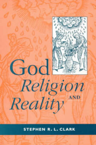 Cover of God, Religion and Reality