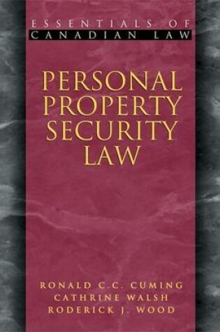 Cover of Personal Property Security Law. Essential Canadian Law