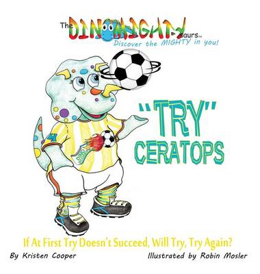 Book cover for "Try"ceratops