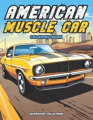 Book cover for American Muscle Car Coloring Book