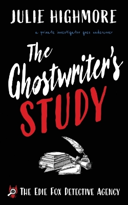 The Ghostwriter's Study by Julie Highmore