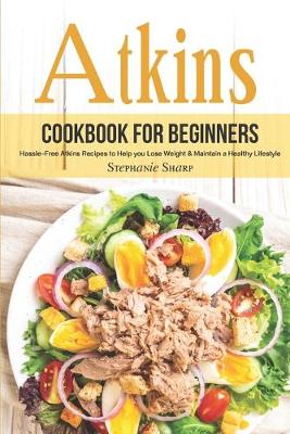 Book cover for Atkins Cookbook for Beginners