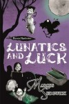 Book cover for Lunatics and Luck