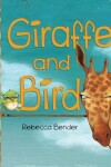 Book cover for Giraffe and Bird