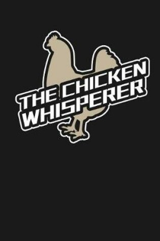 Cover of Chicken Whisperer