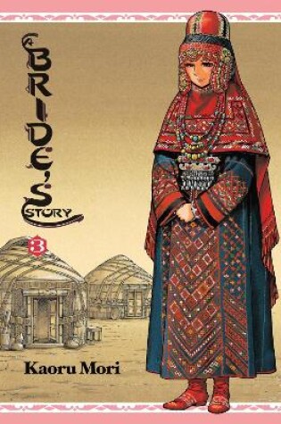 Cover of A Bride's Story: Vol 3