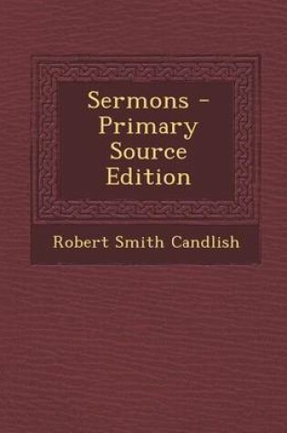 Cover of Sermons - Primary Source Edition