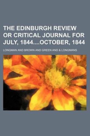 Cover of The Edinburgh Review or Critical Journal for July, 1844october, 1844