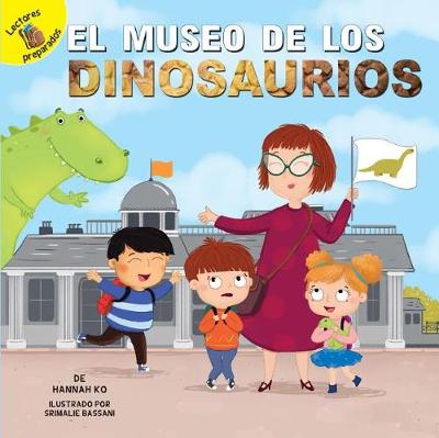 Cover of El Museo de Los Dinosaurios (the Dinosaur Museum)