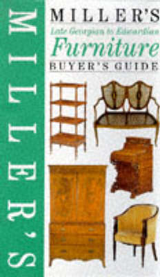 Book cover for Miller's Late Georgian to Edwardian Furniture Buyer's Guide