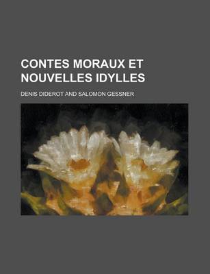 Book cover for Contes Moraux Et Nouvelles Idylles