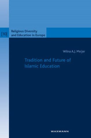 Cover of Tradition and Future of Islamic Education