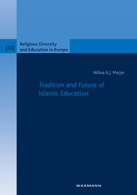 Book cover for Tradition and Future of Islamic Education