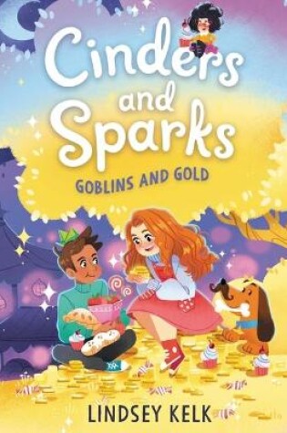 Cover of Cinders and Sparks #3: Goblins and Gold