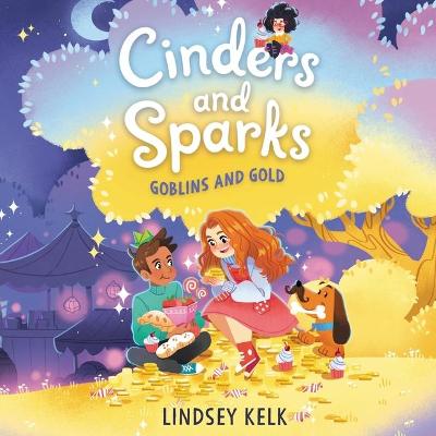 Cover of Cinders and Sparks #3: Goblins and Gold