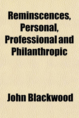 Book cover for Reminscences, Personal, Professional and Philanthropic