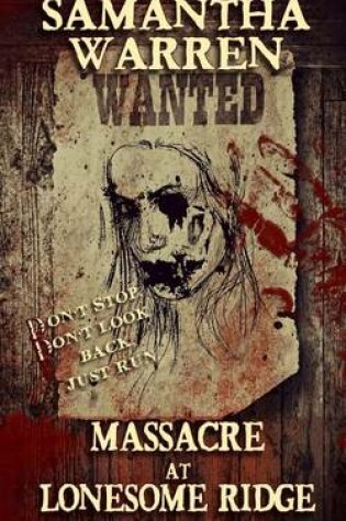 Cover of Massacre at Lonesome Ridge