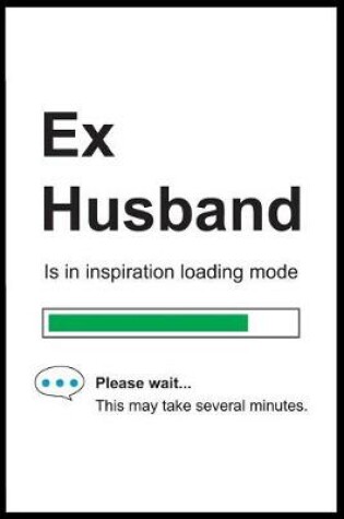 Cover of Ex Husband is in Inspiration Loading Mode