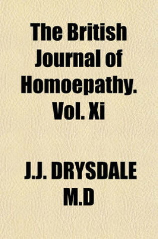 Cover of The British Journal of Homoepathy. Vol. XI