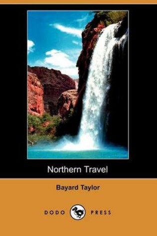 Cover of Northern Travel (Dodo Press)