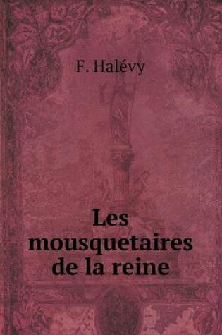 Cover of Les mousquetaires de la reine