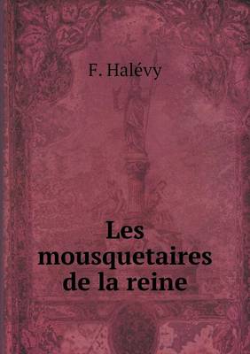 Book cover for Les mousquetaires de la reine